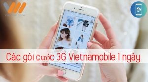 Tổng hợp các gói cước 3G Vietnamobile 1 ngày đang triển khai